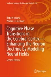 Cover von Cognitive Phase Transitions in the Cerebral Cortex - Enhancing the Neuron Doctrine by Modeling Neural Fields