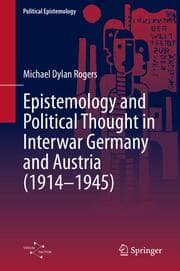 Cover von The Pluralism of Order: Physics, Epistemology and Political Thought in Germany and Austria, 1914-1945