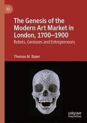 Cover von The Genesis of the Modern Art Market in London, 1700-1900