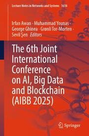 Cover von The 6th Joint International Conference on AI, Big Data and Blockchain (AIBB 2025)