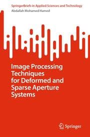 Cover von Image Processing Techniques for Deformed and Sparse Aperture Systems