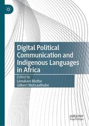 Cover von Digital Political Communication and Indigenous Languages in Africa