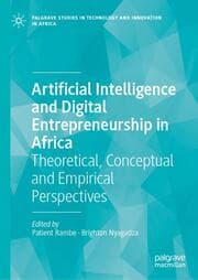 Cover von Artificial Intelligence and Digital Entrepreneurship in Africa