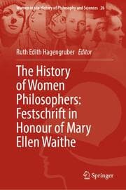 Cover von The History of Women Philosophers: Festschrift in Honour of Mary Ellen Waithe