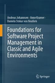 Cover von Foundations for Software Project Management in Classic and Agile Environments