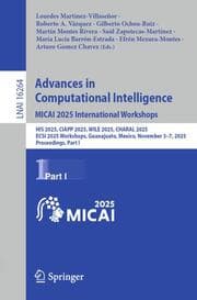 Cover von Advances in Computational Intelligence. MICAI 2025 International Workshops