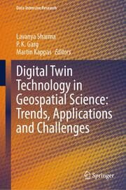 Cover von Digital Twin Technology in Geospatial Science: Trends, Applications and Challenges