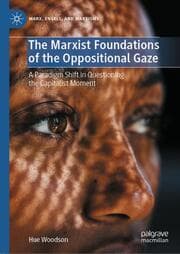 Cover von The Marxist Foundations of the Oppositional Gaze