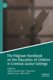 Cover von The Palgrave Handbook on the Education of Children in Criminal Justice Settings