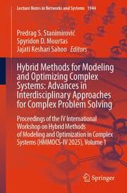 Cover von Hybrid Methods for Modeling and Optimizing Complex Systems: Advances in Interdisciplinary Approaches for Complex Problem Solving