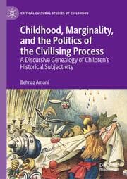 Cover von Childhood, Marginality, and the Politics of the Civilising Process