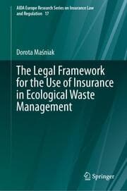 Cover von The Legal Framework for the Use of Insurance in Ecological Waste Management