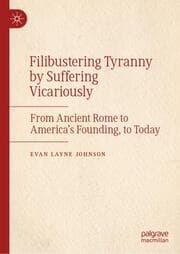 Cover von Filibustering Tyranny by Suffering Vicariously