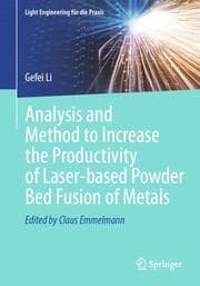 Cover von Analysis and Method to Increase the Productivity of Laser-based Powder Bed Fusion of Metals