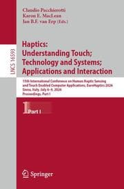 Cover von Haptics: Understanding Touch; Technology and Systems; Applications and Interaction