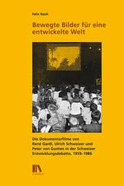Cover von Bewegte Bilder für eine entwickelte Welt