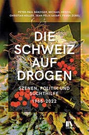 Cover von Die Schweiz auf Drogen