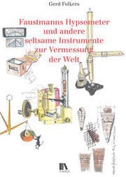 Cover von Faustmanns Hypsometer und andere seltsame Instrumente zur Vermessung der Welt