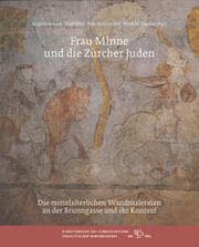 Cover von Frau Minne und die Zürcher Juden