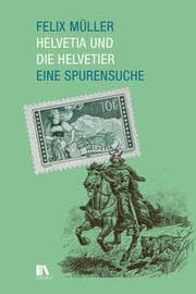 Cover von Helvetia und die Helvetier