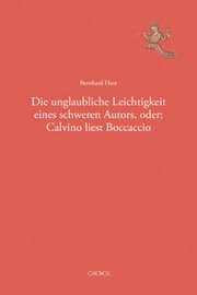 Cover von Die unglaubliche Leichtigkeit eines schweren Autors, oder: Calvino liest Boccaccio