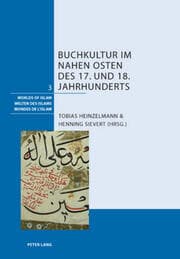 Cover von Buchkultur im Nahen Osten des 17. und 18. Jahrhunderts