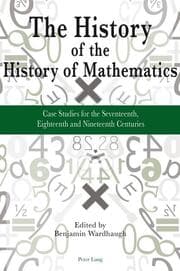 Cover von The History of the History of Mathematics