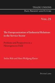 Cover von The Europeanization of Industrial Relations in the Service Sector