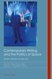 Cover von Contemporary Writing and the Politics of Space