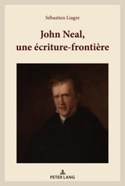 Cover von John Neal, une écriture-frontière