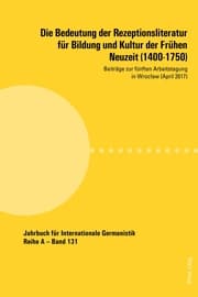 Cover von Die Bedeutung der Rezeptionsliteratur für Bildung und Kultur der Frühen Neuzeit (1400-1750)