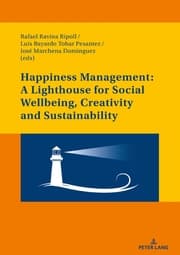 Cover von Happiness Management: A Lighthouse for Social Wellbeing, Creativity and Sustainability