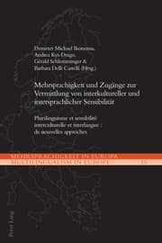 Cover von Mehrsprachigkeit und Zugänge zur Vermittlung von interkultureller und intersprachlicher Sensibilität