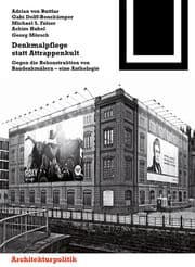 Cover von Denkmalpflege statt Attrappenkult
