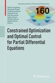 Cover von Constrained Optimization and Optimal Control for Partial Differential Equations