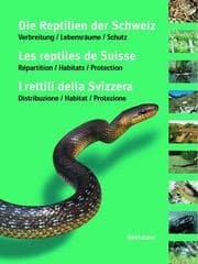 Cover von Die Reptilien der Schweiz / Les reptiles de Suisse / I rettili della Svizzera