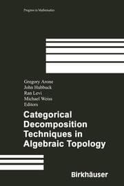Cover von Categorical Decomposition Techniques in Algebraic Topology