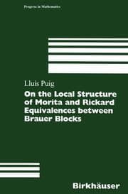 Cover von On the Local Structure of Morita and Rickard Equivalences between Brauer Blocks