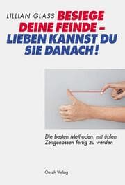 Cover von Besiege deine Feinde - lieben kannst du sie danach!