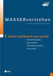 Cover von Wasser und Mensch eng vernetzt - WASSERverstehen Modul 3