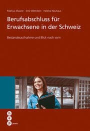 Cover von Berufsabschluss für Erwachsene in der Schweiz