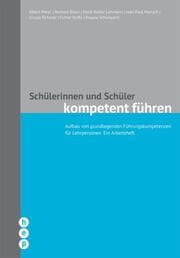 Cover von Schülerinnen und Schüler kompetent führen