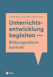 Cover von Unterrichtsentwicklung begleiten - Bildungsreform konkret