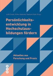 Cover von Persönlichkeitsentwicklung in Hochschulausbildungen fördern