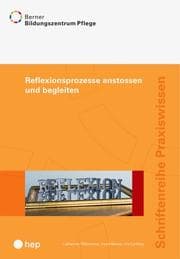 Cover von Reflexionsprozesse anstossen und begleiten