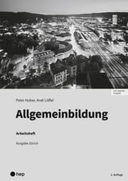 Cover von Allgemeinbildung, Ausgabe Zürich, Arbeitsheft (Print inkl. digitaler Ausgabe)