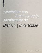 Cover von Architektur von Dietrich, Untertrifaller/Architecture by Dietrich, Untertrifaller/Architecture de Dietrich, Untertrifaller