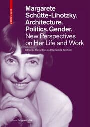 Cover von Margarete Schütte-Lihotzky. Architecture. Politics. Gender.