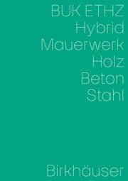 Cover von Hybrid, Mauerwerk, Beton, Holz, Stahl