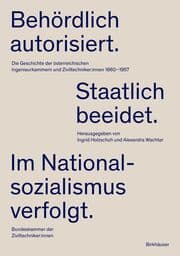 Cover von Behördlich autorisiert. Staatlich beeidet. Im Nationalsozialismus verfolgt.